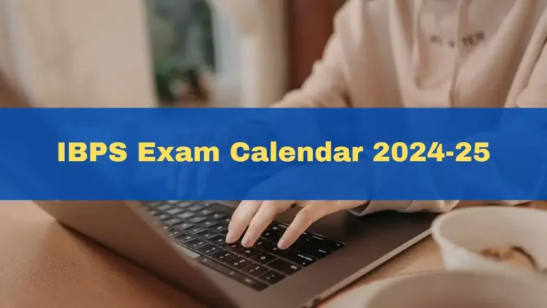 IBPS exam calender 2024-25